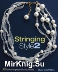 Stringing Style 2: 50 More Designs for Beaded Jewelry