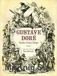 Gustave Dore: Twelve Comic Strips