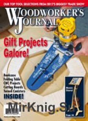 Woodworker's Journal - December 2017