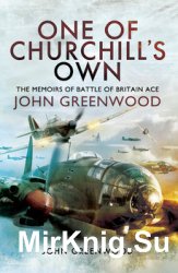 One of Churchills Own: The Memoirs of Battle of Britain Ace
