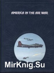 America in the Air War (Epic of Flight)