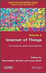 Internet of Things: Evolutions and Innovations