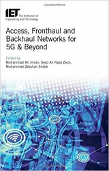 Access, Fronthaul and Backhaul Networks for 5G and Beyond