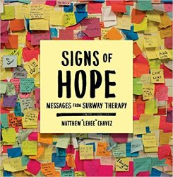 Signs of Hope: Messages from Subway Therapy