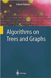 Algorithms on Trees and Graphs