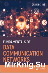 Fundamentals of Data Communication Networks