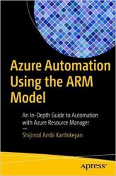 Azure Automation Using the ARM Model: An In-Depth Guide to Automation with Azure Resource Manager