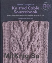 Knitted Cable Sourcebook