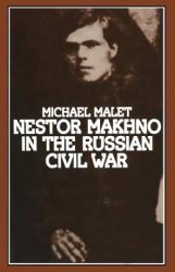 Nestor Makhno in the Russian Civil War