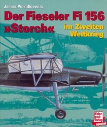 Der Fieseler Fi-156 Storch Im Zweiten Weltkrieg