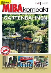 Gartenbahnen MIBAkompakt. Basiswissen und Praxistipps fur Modellbahner (2017)