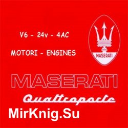 Maserati Biturbo Quattroporte IV - V6 2.0 & 2.8 Engine Service Manual