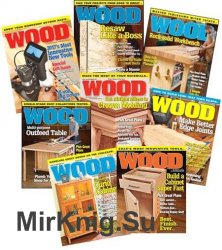WOOD Magazine - 2017 Full Year Issues Collection