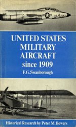 United States Military Aircraft Since 1909