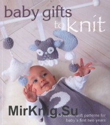 Baby Gifts to Knit