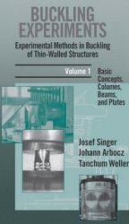 Buckling Experiments: Experimental Methods in Buckling of Thin-Walled Structures