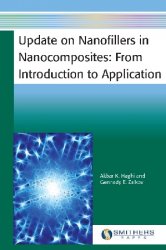 Update on Nanofillers in Nanocomposites From Introduction to Application