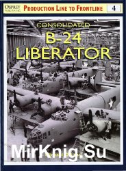 Consolidated B-24 Liberator (Production Line to Frontline 4)