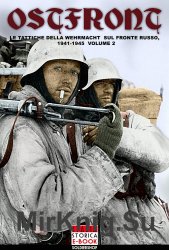 Ostfront Vol. 2: Le tattiche della Wehrmacht sul Fronte Russo, 1941-1945