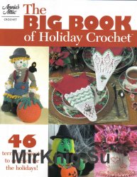 The Big Book of Holiday Crochet
