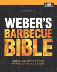 Weber's Barbecue Bible