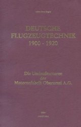 Die Umlaufmotoren der Motorenfabrik Oberursel A.G. (Deutsche Flugzeugtechnik 1900-1920 3)