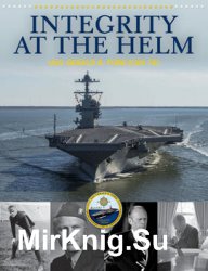 Integrity at the Helm: USS Gerald R. Ford (CVN 78)