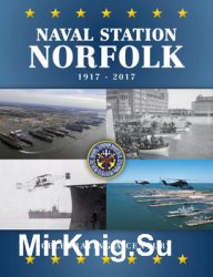 Naval Station Norfolk 1917-2017