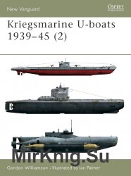 Kriegsmarine U-boats 1939-45 (2) (Osprey New Vanguard 55)