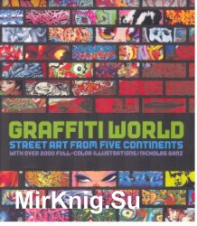 Graffiti World: Street art from five continents