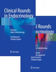 Clinical Rounds in Endocrinology: Volume I: Adult Endocrinology; Volume II: Pediatric Endocrinology