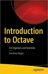 Introduction to Octave: For Engineers and Scientists