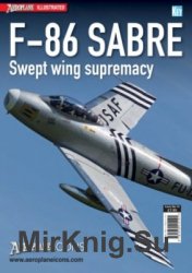 F-86 Sabre: Swept wing supremacy (Aeroplane Icons)