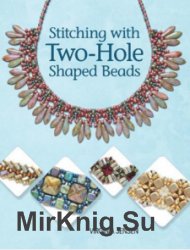 Stitching with Two-Hole Shaped Beads