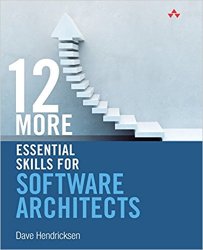 12 More Essential Skills for Software Architects