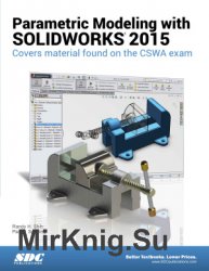 Parametric Modeling with SOLIDWORKS 2015