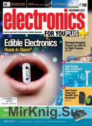 Electronics For You Plus - December 2017