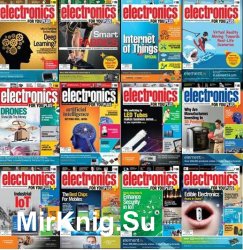 Electronics For You - 2017 Full Year Issues Collection