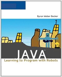 Java: Learning to Program with Robots