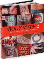 Body Type 2: More Typographic Tattoos