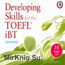 Developing Skills for the iBT TOEFL ()