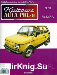 Kultowe Auta PRL-u  98 - Fiat 126p FL