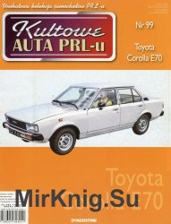 Kultowe Auta PRL-u  99 - Toyota Corolla E70