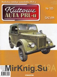 Kultowe Auta PRL-u  105 - GAZ 69A