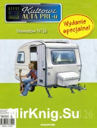 Kultowe Auta PRL-u  specjalny 13 - Niewiadow N126