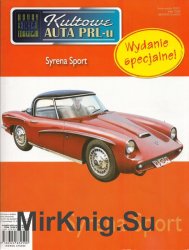 Kultowe Auta PRL-u  specjalny 11 - Syrena Sport