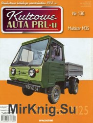 Kultowe Auta PRL-u  130 - Multicar M25