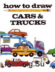 How to Draw Cars and Trucks