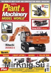 Plant & Machinery Model World 2017-05/06