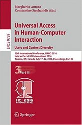 Universal Access in Human-Computer Interaction. Users and Context Diversity: 10th International Conference, UAHCI 2016, Part III